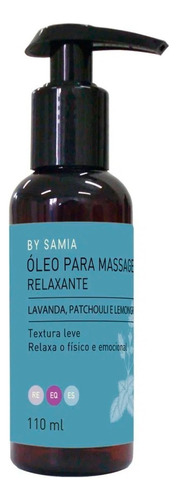 Óleo Para Banho E Massagem Relaxante 110ml - By Samia