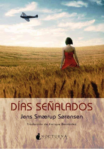 Días Señalados, De Jens Smaerup Sorensen. Editorial Promolibro, Tapa Blanda, Edición 2014 En Español