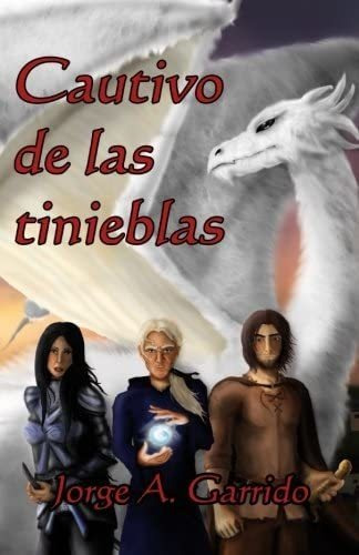 Libro: Cautivo De Las Tinieblas (ojos De Reptil) (spanish Ed