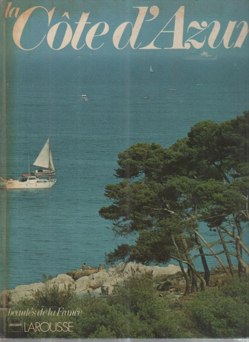 La Côte D'azur - Livro - Roger Brunet (ed.)