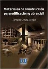 Materiales De Construccion Para Edificacion Y Obra Civil