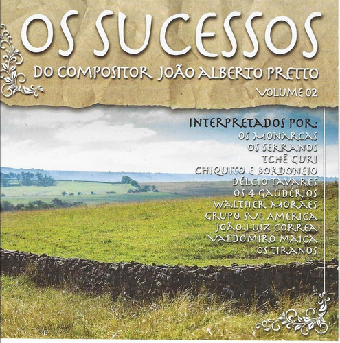 Cd - João Alberto Pretto - Os Sucessos - Volume 02