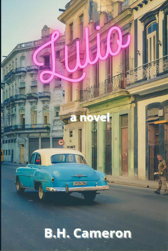 Lulio, De Cameron, B. H.. Editorial Lightning Source Inc, Tapa Blanda En Inglés