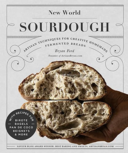 New World Sourdough: Artisan Techniques For Creative Homemade Fermented Breads; With Recipes For Birote, Bagels, Pan De Coco, And More, De Ford, Bryan. Editorial Quarry Books, Tapa Blanda En Inglés