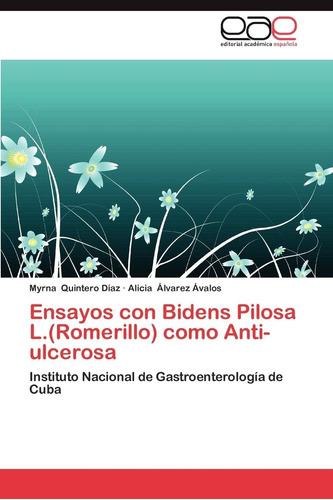 Libro: Ensayos Con Bidens Pilosa L.(romerillo) Como Anti-ulc