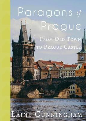 Libro Paragons Of Prague : From Old Town To Prague Castle...
