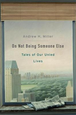 Libro On Not Being Someone Else : Tales Of Our Unled Live...