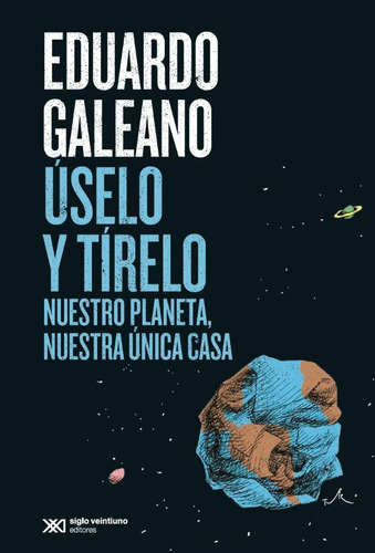 Úselo Y Tírelo De Eduardo Galeano-- Gandhi, De Eduardo Galeano., Vol. 1. Editorial Siglo Xxi Editores, Tapa Blanda, Edición 2023 En Español, 2023