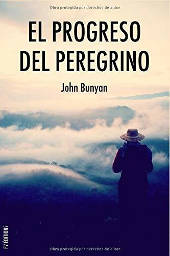 Libro : El Progreso Del Peregrino Viaje De Cristiano A La...