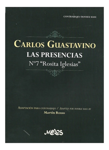 Carlos Guastavino Contrabajo Las Presencias Rosita Iglesias