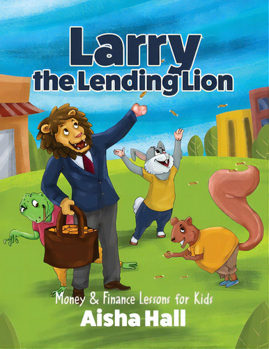 Larry The Lending Lion, De Samadder, Milan. Editorial Lightning Source Inc, Tapa Blanda En Inglés