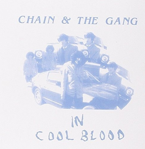Chain & The Gang In Cool Blood Usa Import Cd Nuevo