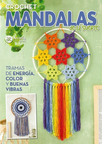 Revista Crochet Mandalas De La Suerte - Arcadia Ediciones 