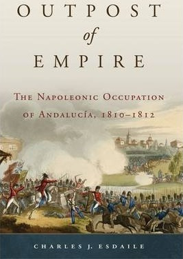 Libro Outpost Of Empire: The Napoleonic Occupation Of And...