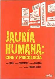 Jauria Humana   Cine Y Psicologia