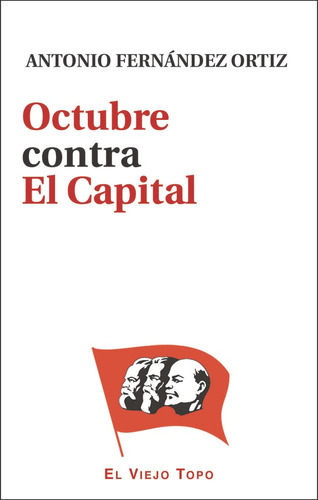 Octubre Contra El Capital - Fernandez Ortiz,antonio