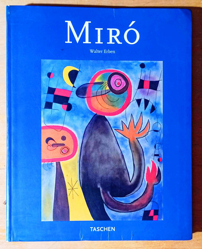 Joan Miro, El Hombre Y Su Obra, 1893-1983 - Taschen 2003