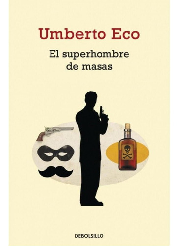 El Superhombre De Masas - Eco Umberto (libro)