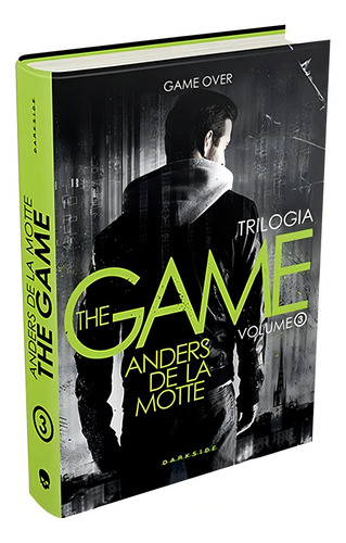 Trilogia The Game, Vol. 3: A Bolha: Trilogia The Game, Vol. 3: A Bolha, De Anders De La Motte., Vol. Não Aplica. Editora Darkside, Capa Mole Em Português