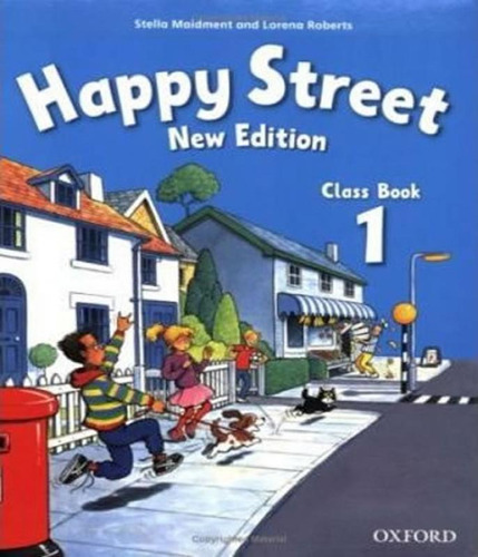 Happy Street 1 - Class Book, De Maidment, Stella. Editora Oxford, Capa Mole Em Inglês