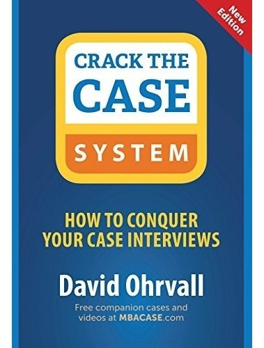 Book : Crack The Case System: How To Conquer Your Case In...