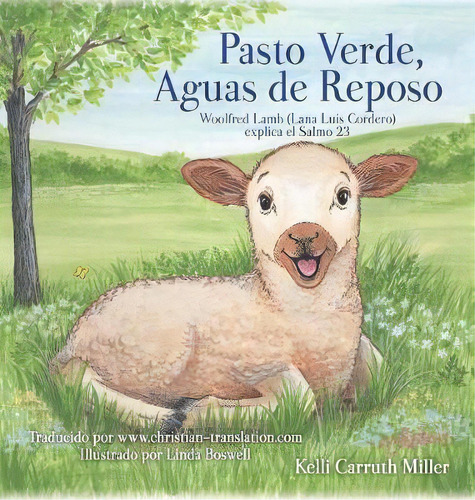 Pasto Verde, Aguas De Reposo, De Kelli Carruth Miller. Editorial Xulon Press, Tapa Dura En Inglés