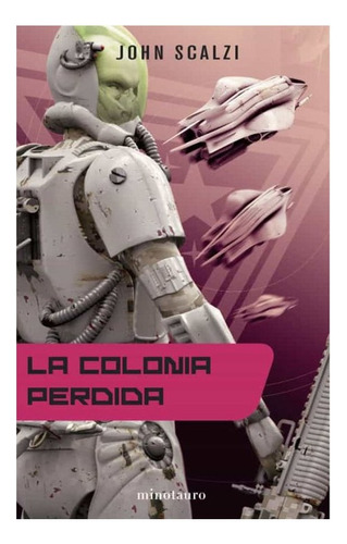 Libro Fisico La Colonia Perdida John Scalzi