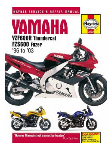 Yamaha Yzf600r Thundercat & Fzs600 Fazer (96 - 03) Hay. Eb17