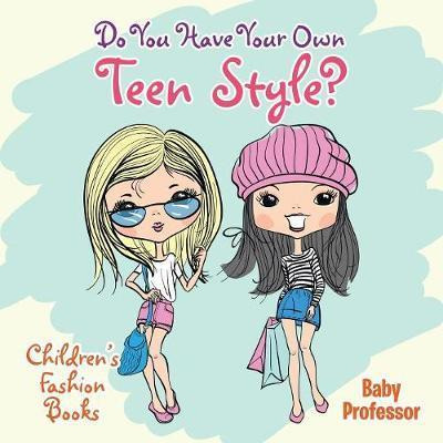 Libro Do You Have Your Own Teen Style? Children's Fashion...