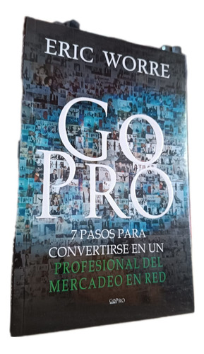 Libro: Go Pro - Eric Worre