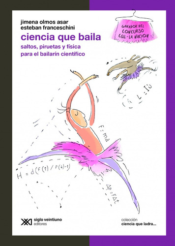 Ciencia Que Baila - Franceschini, Olmos Asar