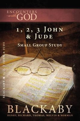 Libro 1, 2, 3 John And Jude: A Blackaby Bible Study Serie...
