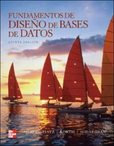 Fundamentos De Bases De Datos  5.° Ed. Abraham Silberschatz