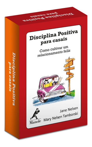 Disciplina positiva para casais: Como cultivar um relacionamento feliz, de Nelsen, Jane. Série Disciplina Positiva Editora Manole LTDA em português, 2018