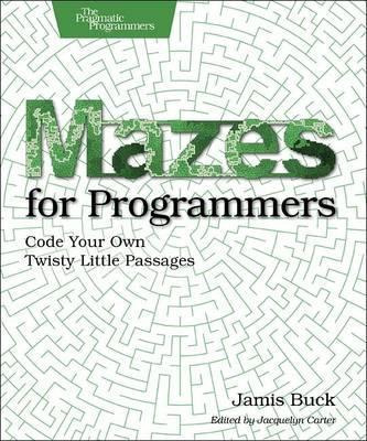 Libro Mazes For Programmers - Jamis Buck