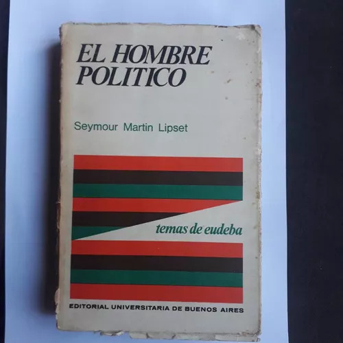 El Hombre Político  Seymour Martin Lipset