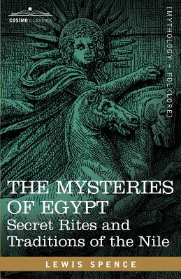 Libro The Mysteries Of Egypt: Secret Rites And Traditions...