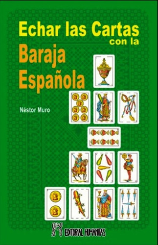 Echar Las Cartas Con La Baraja Española