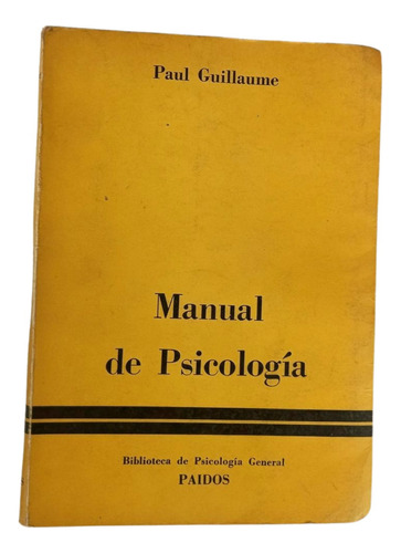 Manual De Psicología - Paul Guillaume