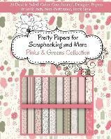 Pretty Papers For Scrapbooking And More - Pinks And Green...