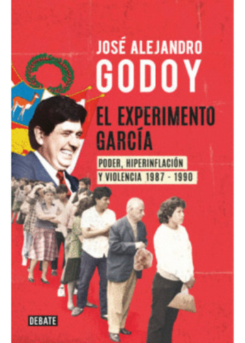 El Experimento García Nuevo - José Alejandro Godoy