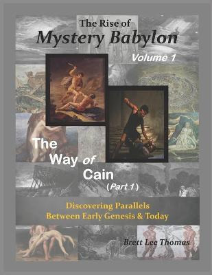 Libro The Rise Of Mystery Babylon - The Way Of Cain (part...