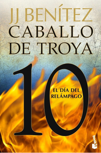 Imagen 1 de 2 de Libro El Dia Del Relampago. Caballo De Troya 10 - J. J. B...