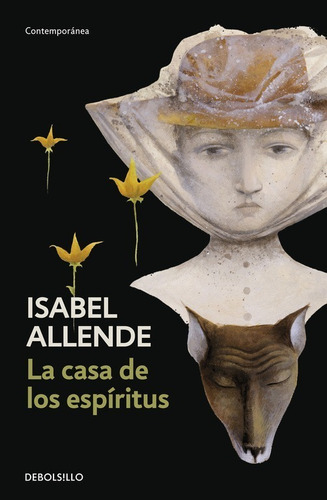 Casa De Los Espiritus - Isabel Allende - Debolsillo - Libro