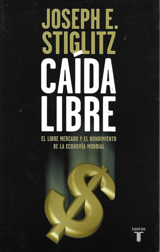 Caída Libre - Stiglitz [hgo]