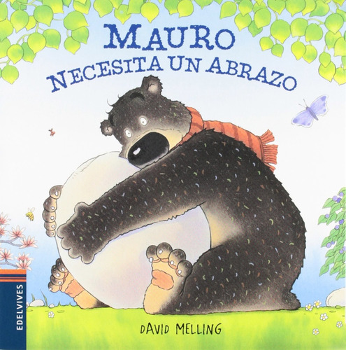 Mauro Necesita Un Abrazo - Melling, David