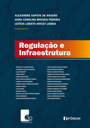 Regulação e infraestrutura, de Santos de Aragão, Alexandre. Editora Fórum Ltda, capa mole em português, 2018