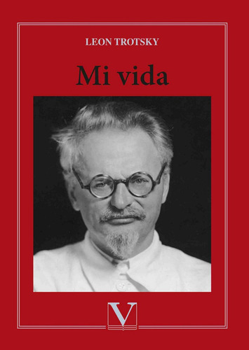 Mi Vida - Trotsky, Leã³n
