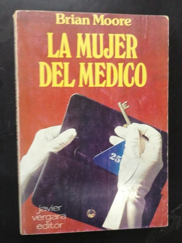 Libro  La Mujer Del Médico  (brian Moore) 