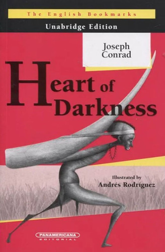 Heart Of Darkness, De Joseph Rad | Andrés Rodríguez. Editorial Panamericana Editorial, Tapa Blanda, Edición 2016 En Inglés